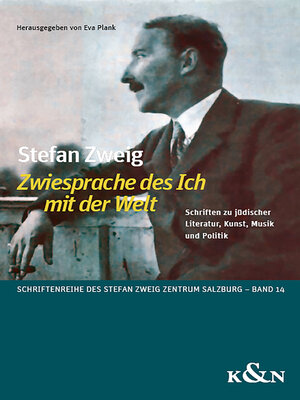 cover image of Stefan Zweig ,Zwiesprache des Ich mit der Welt'